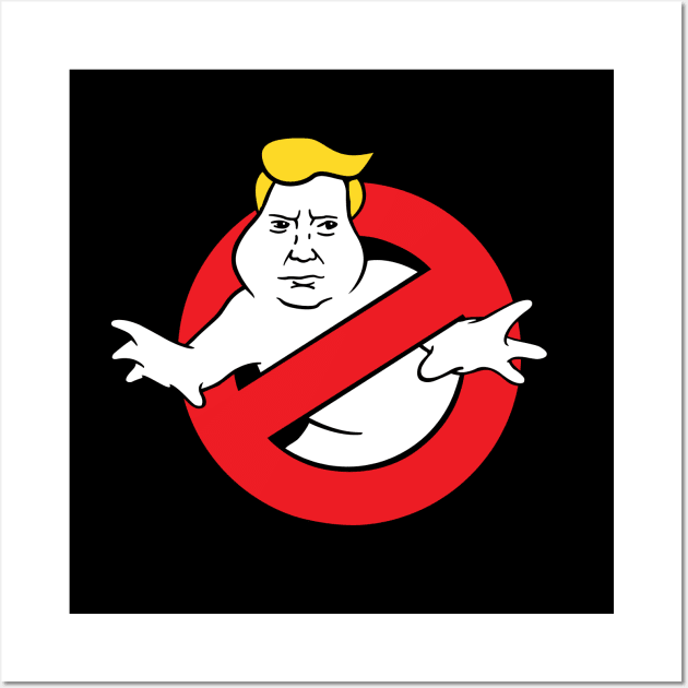 Trump Busters Wall Art by dumbshirts